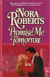 Zdjęcie okładki książki „Promise Me Tomorrow” autorstwa Nory Roberts