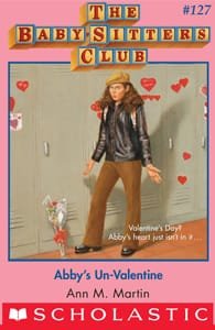 Portada de The Baby-Sitters Club # 127: Abby's Un-Valentine