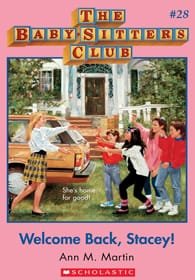 Cover van The Baby-Sitters Club #28: Welkom terug, Stacey!
