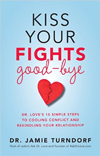Foto di Kiss Your Fights Goodbye: il Dr. ama 10 semplici passaggi per raffreddare il conflitto e riaccendere la tua relazione