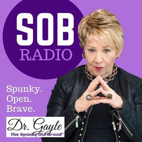 Dr. Gayle Carson SOB (Spunky. Open. Brave) Radio-advertentie